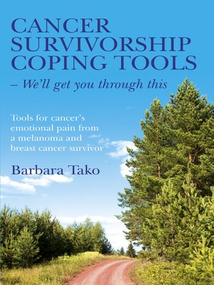 cover image of Cancer Survivorship Coping Tools--We'll Get you Through This